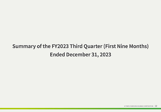 Summary of the FY2023 Third Quarter (First Nine Months) Ended December 31, 2023