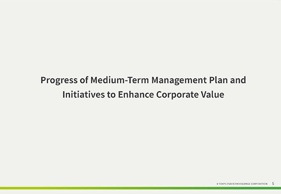 Progress of Medium-Term Management Plan and  Initiatives to Enhance Corporate Value