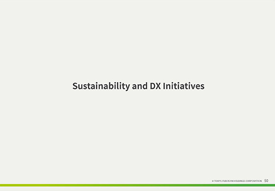 Sustainability and DX Initiatives
