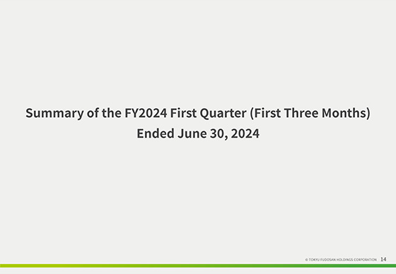 Summary of the Financial Highlights FY2024 First Quarter (First Three Months) Ended June 30, 2024