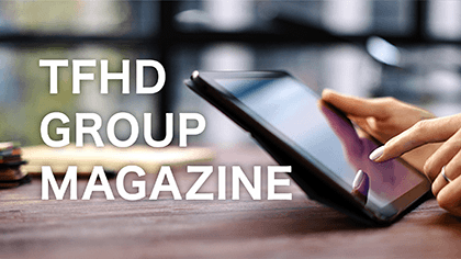TFHD GROUP MAGAZINE